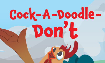 COCK A DOODLE – DON’T
